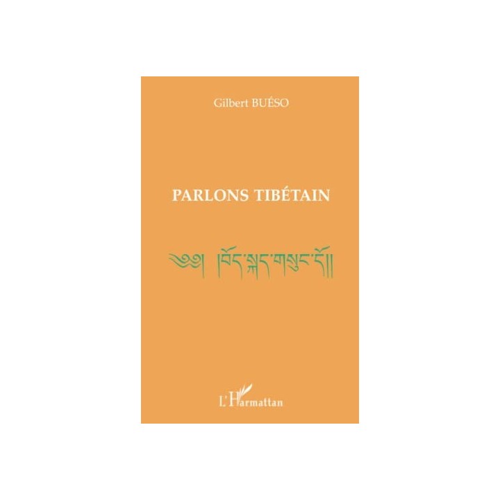 Parlons tibetain - Gilbert Bueso
